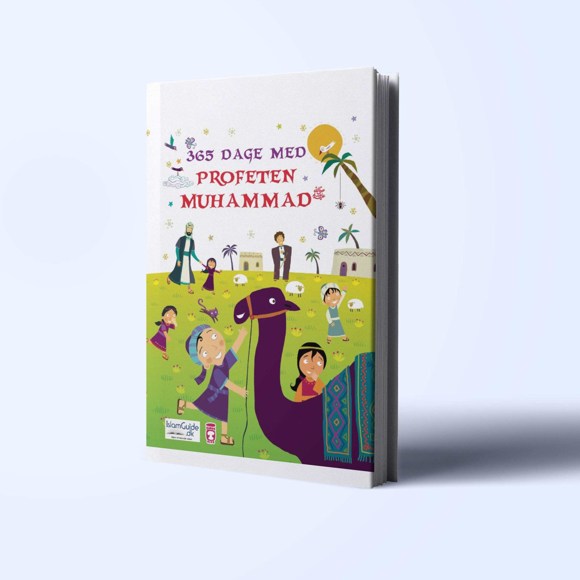 365 dage med Profeten Muhammad  ﷺ 365 dage med Profeten Muhammad  ﷺ