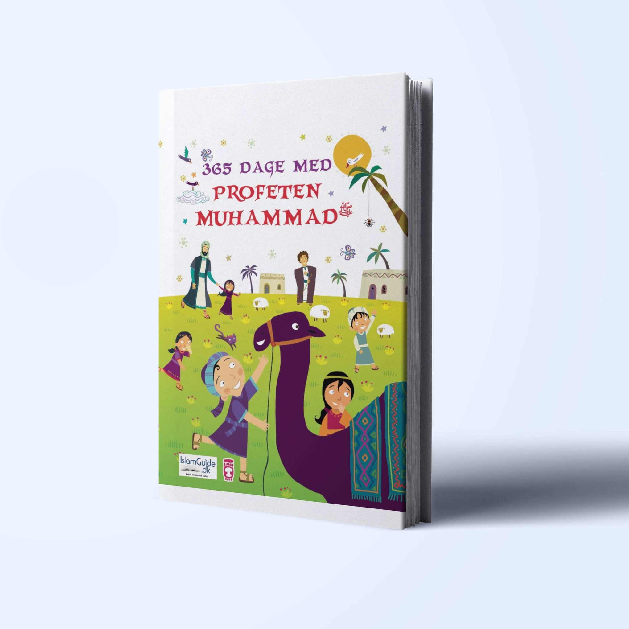 365 dage med Profeten Muhammad  ﷺ 365 dage med Profeten Muhammad  ﷺ