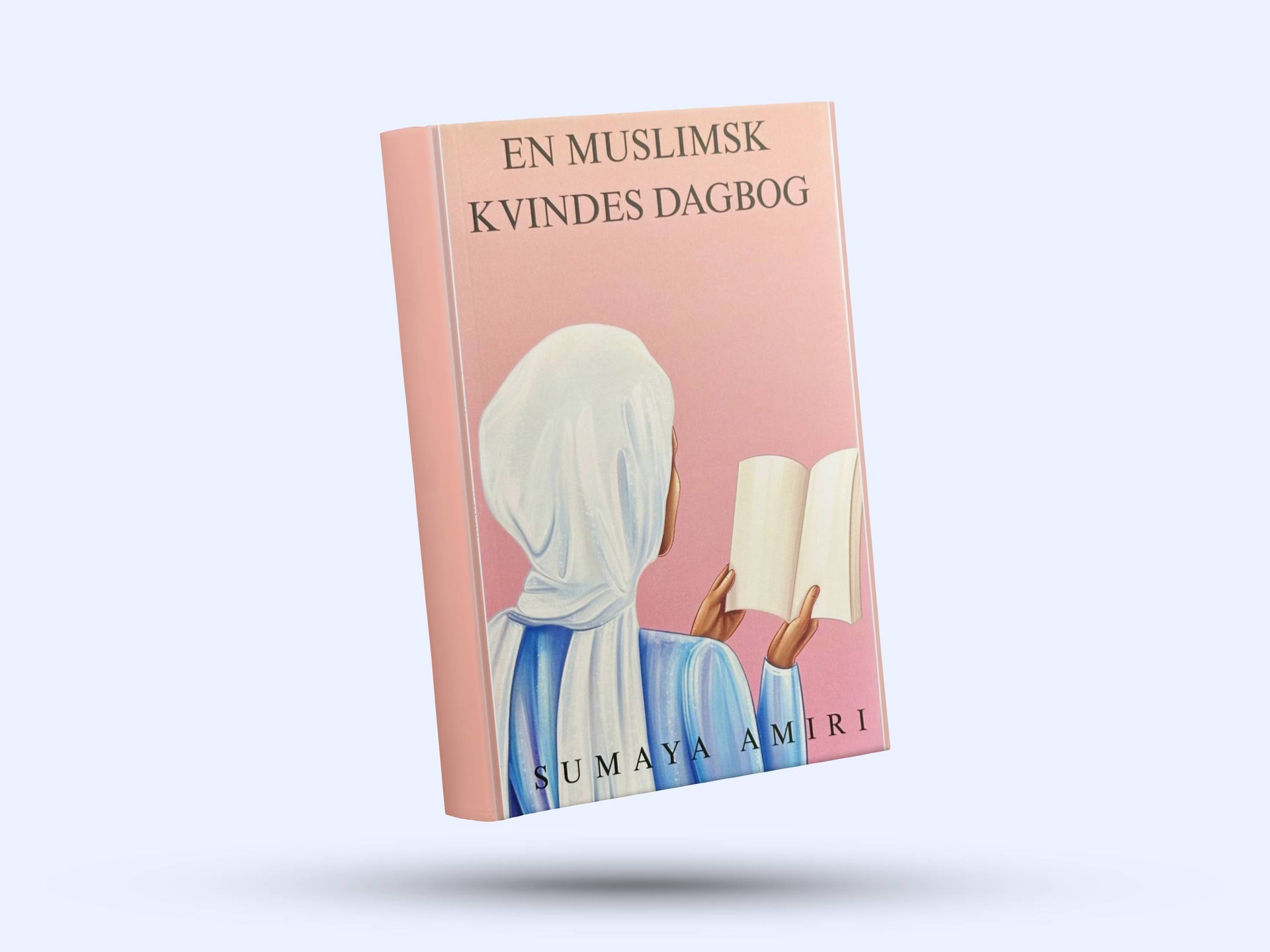 En muslimsk kvindes dagbog En muslimsk kvindes dagbog