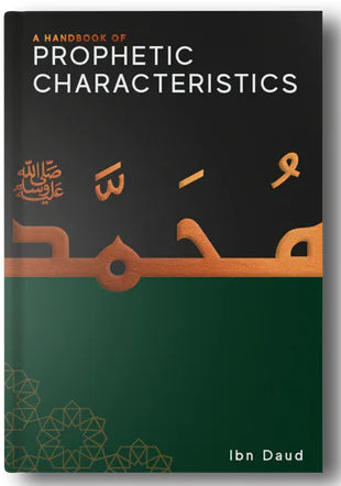 Handbook of Prophetic Characteristics Handbook of Prophetic Characteristics
