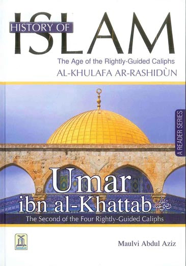 History of Islam - Umar Ibn al-Khattab History of Islam - Umar Ibn al-Khattab