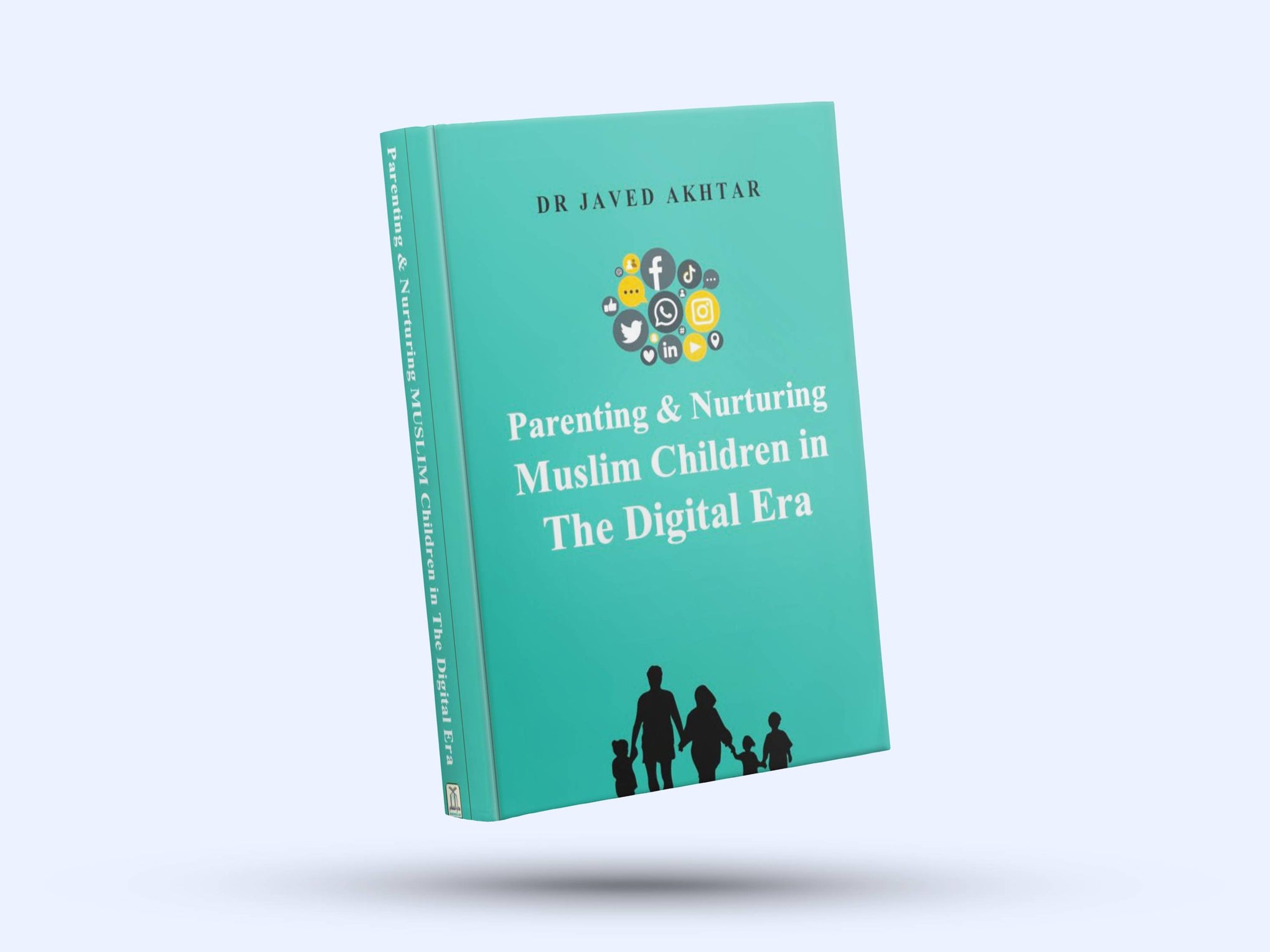 Parenting and Nurturing Muslim Children in the Digital Era Parenting and Nurturing Muslim Children in the Digital Era