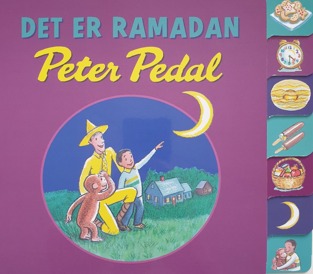 Det er Ramadan, Peter Pedal – Papbog for børn 2-7 år Det er Ramadan, Peter Pedal – Papbog for børn 2-7 år