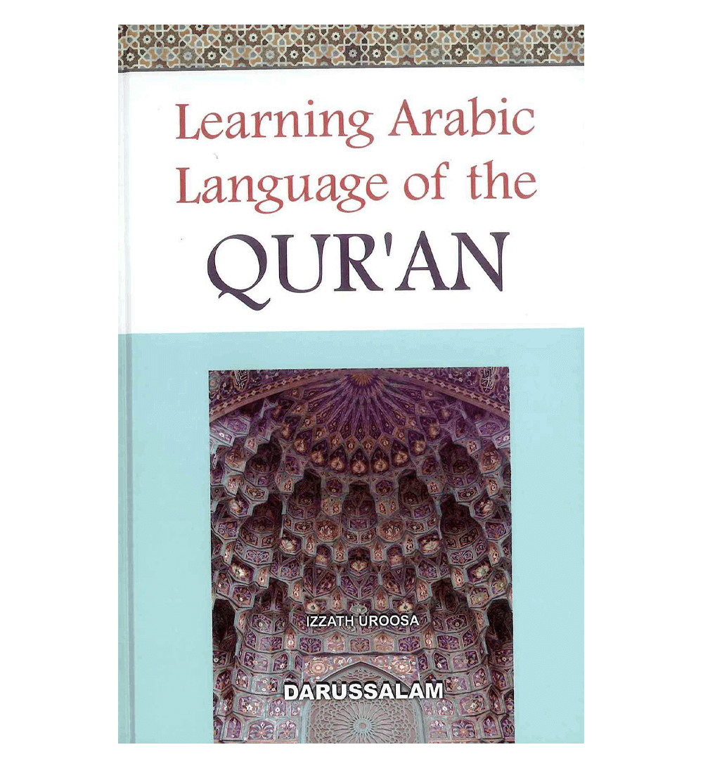 Learning Arabic Language of the Quran