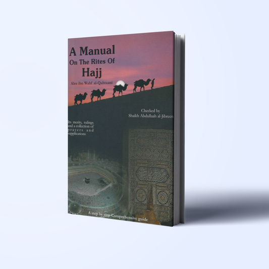 A Manual on the Rites of Hajj