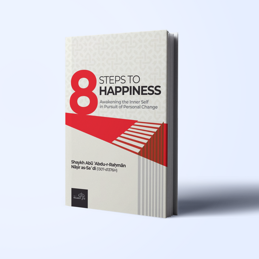 8 Steps To Happiness
