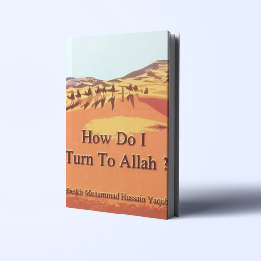 How Do I Turn to Allah?