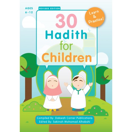 30 Hadith for Children ages 6-12