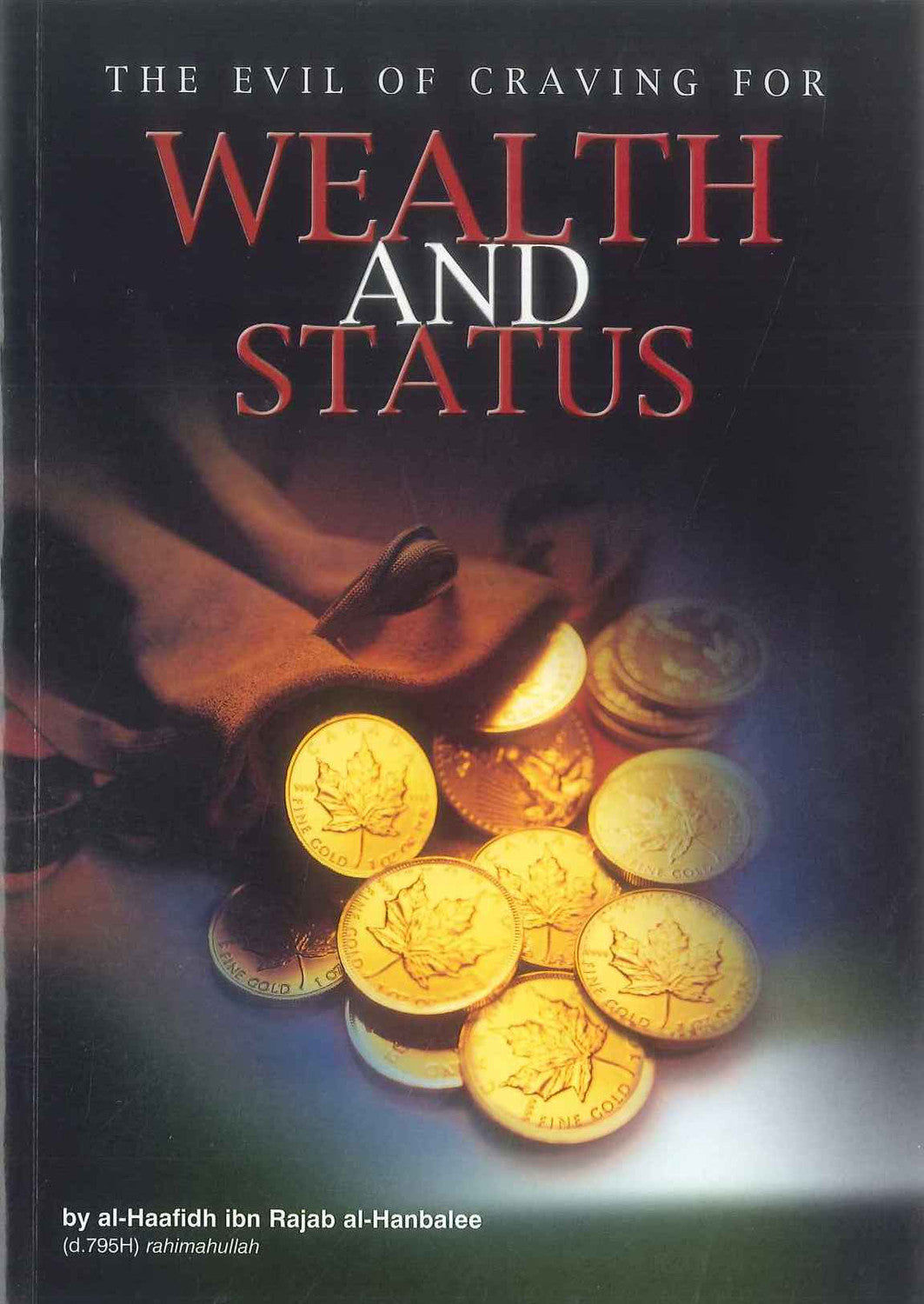 The Evil of Craving for Wealth and Status | Ibn Rajab al-Hanbalee