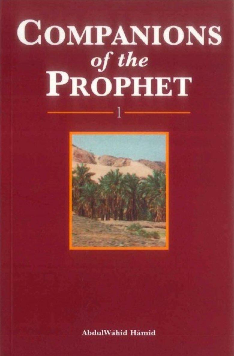 Companions of the Prophet (saw) (2 volumes)