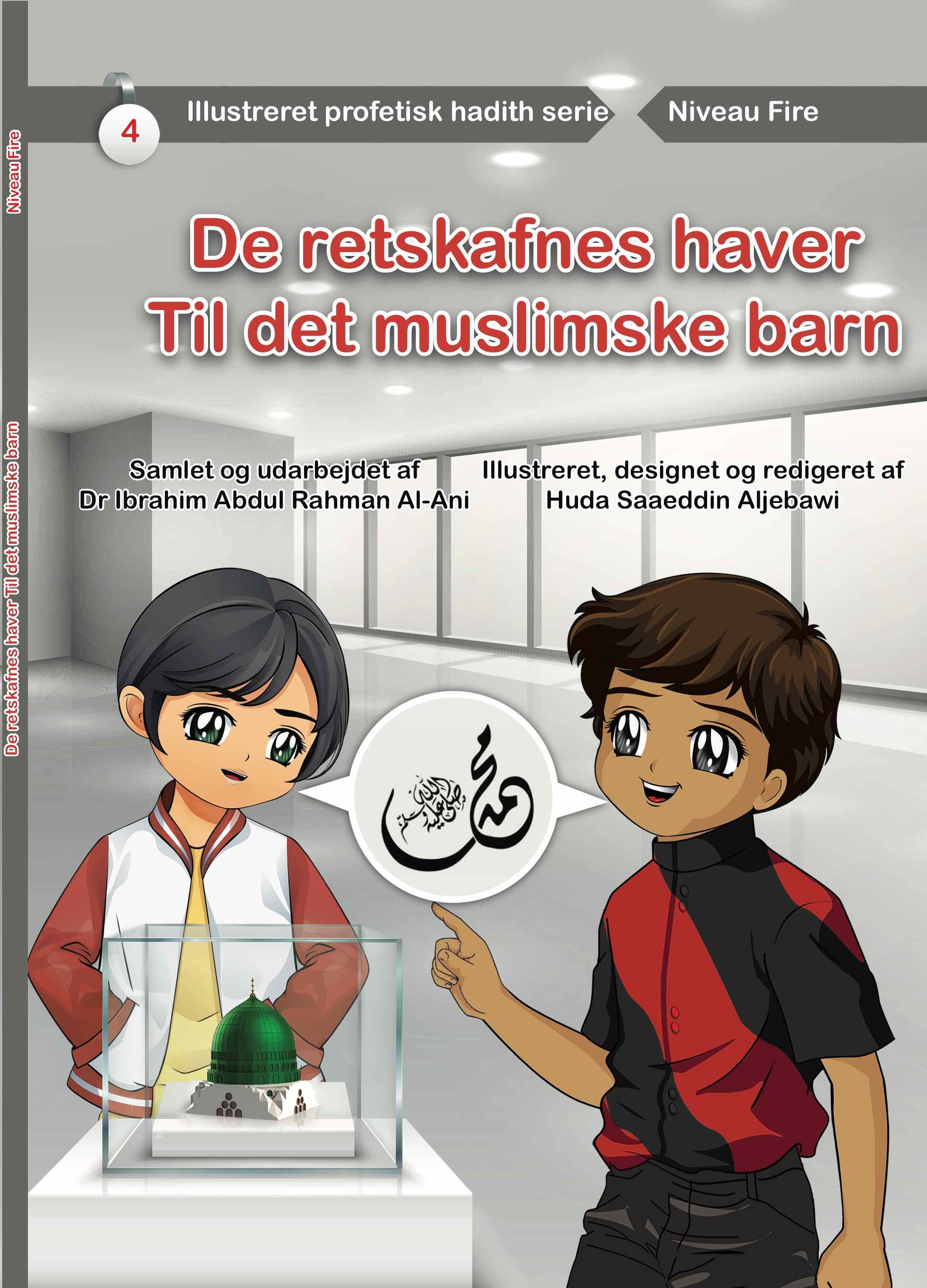 De retskafnes enge - Til det muslimske barn - Niveau 4