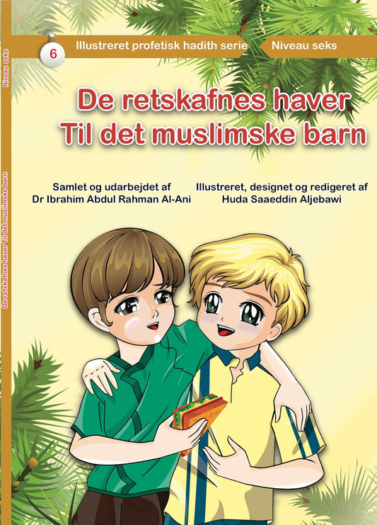 De retskafnes enge - Til det muslimske barn - Niveau 6