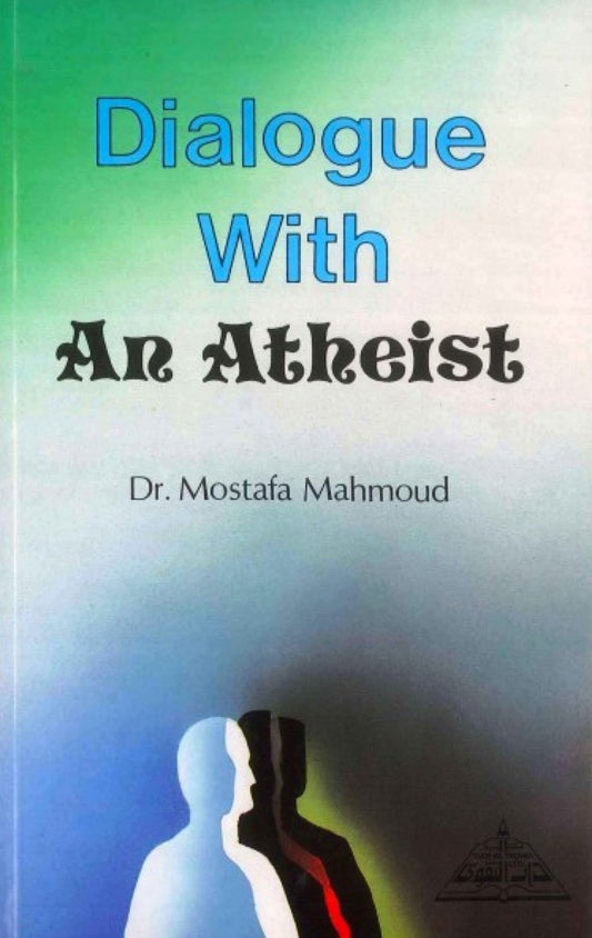 Dialogue with an Atheist