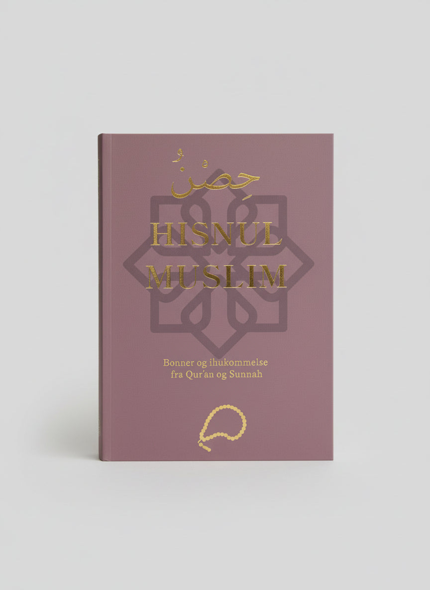 Hisnul Muslim - dhikr og dua på dansk med lydskrift