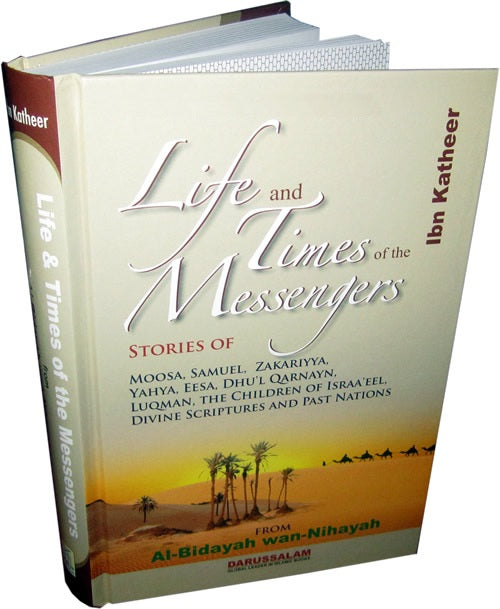 Life and Times of the Messengers