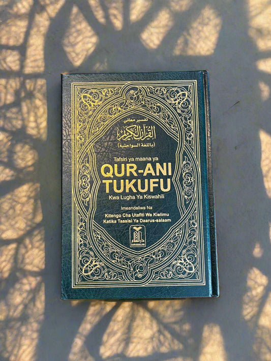 Quran med swahili oversættelse og tafsir – Tafsiri ya Maana ya Qurani Tukufu kwa Kiswahili pamoja na Tafsiri (med arabisk tekst)