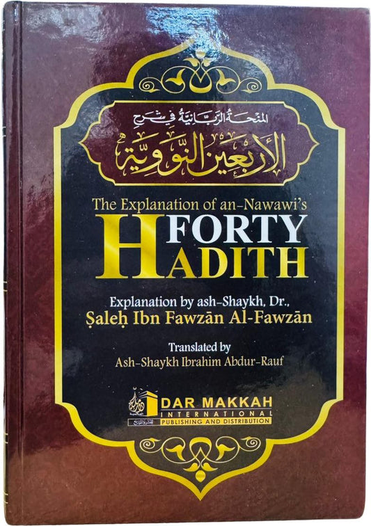 The Explanation Of An-Nawawis 40 Hadith (2 bind)