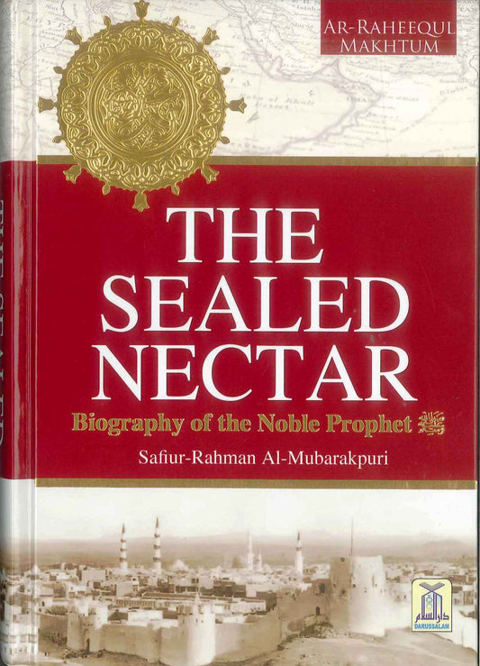 The Sealed Nectar (Revised Edition)