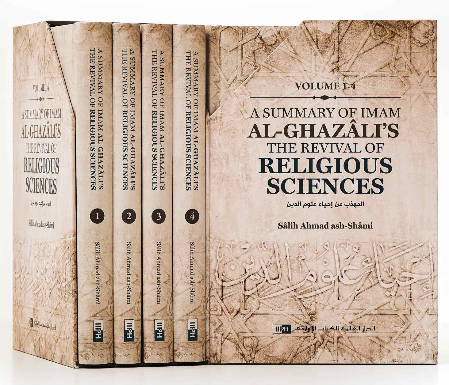 A Summary of Imam al-Ghazlis The Revival of Religious Sciences (4 bind)