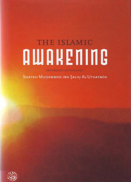 The Islamic Awakening - Important Guidelines