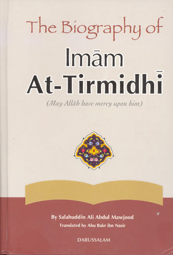 The Biography of Imam At-Tirmidhi
