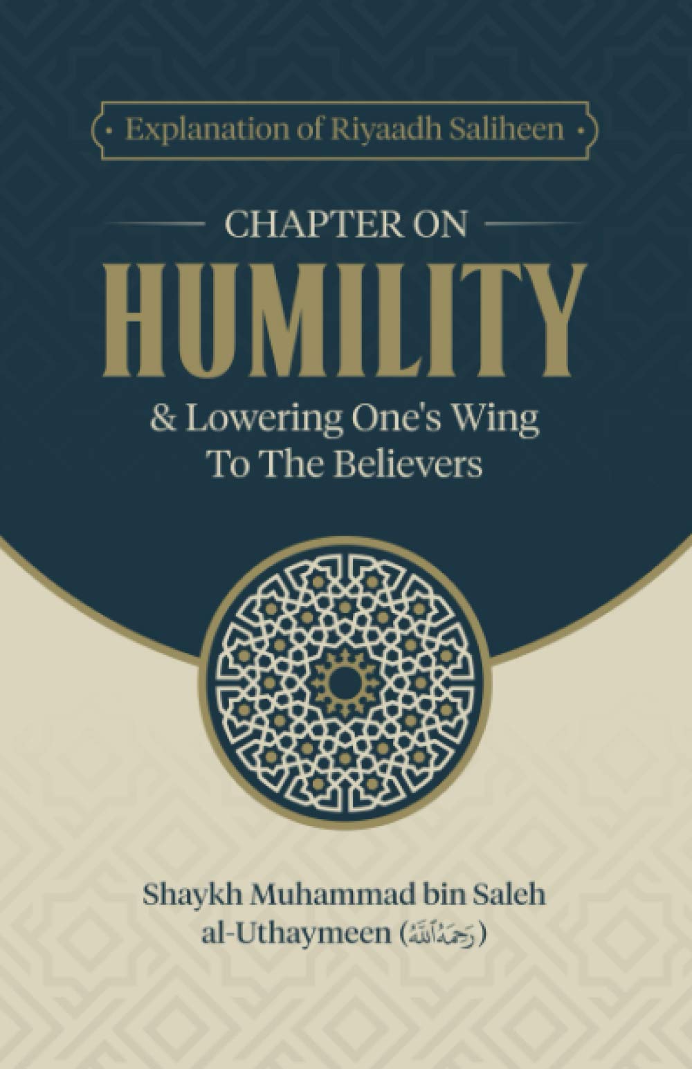 Explanation of Riyadus-Saliheen chapter on humility