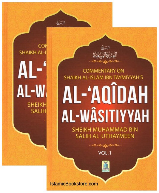 Commentary on Al-Aqidah Al-Wasitiyyah (2 bind)