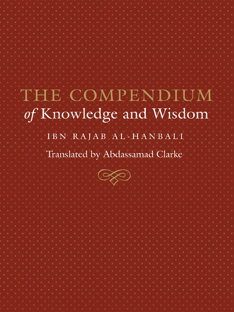 The Compendium of Knowledge and Wisdom