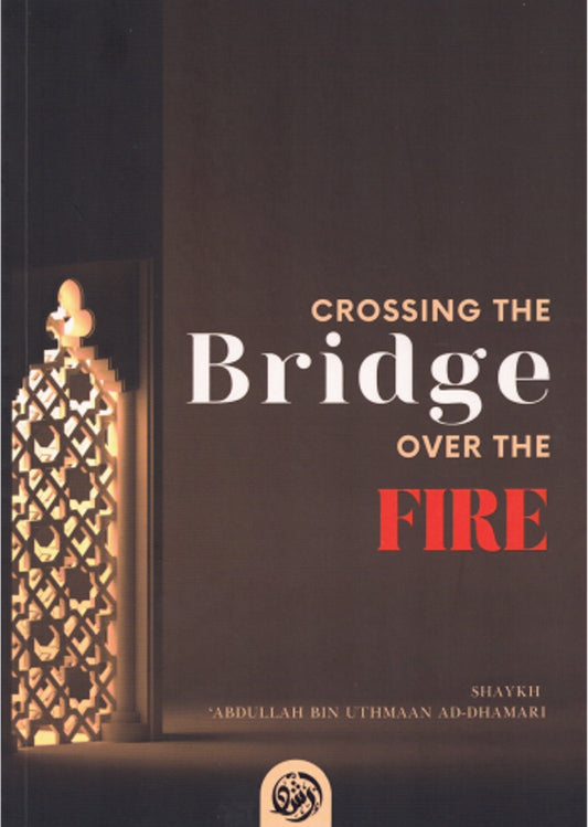 Crossing The Bridge Over The Fire