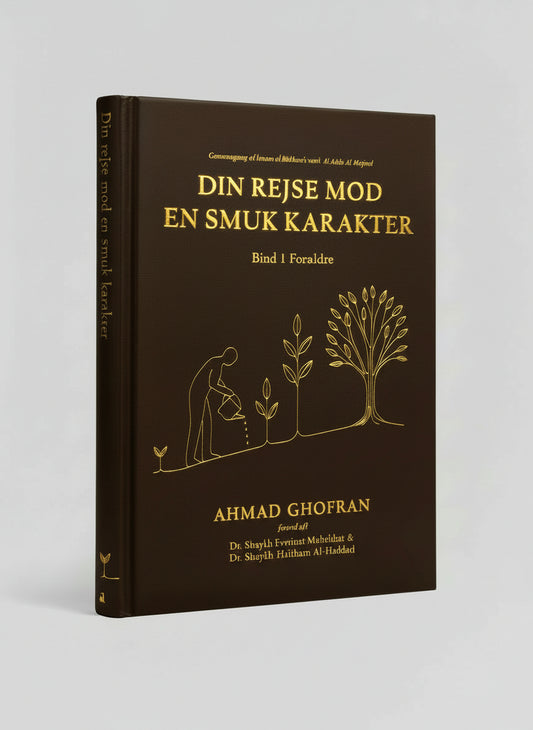 Din rejse mod en smuk karakter - Bind 1 - Forældre