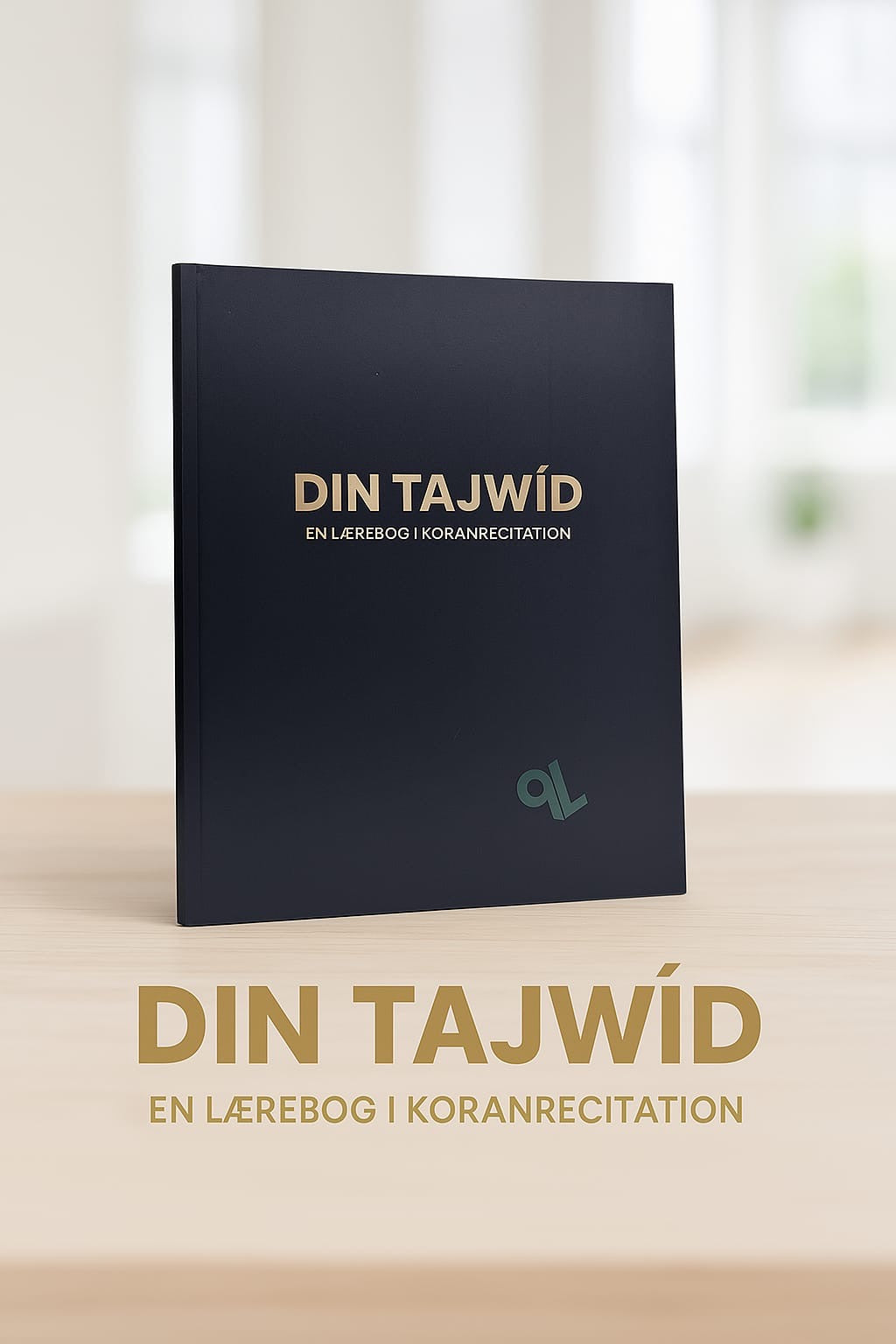 Din Tajwid - En lærebog i Koranrecitation