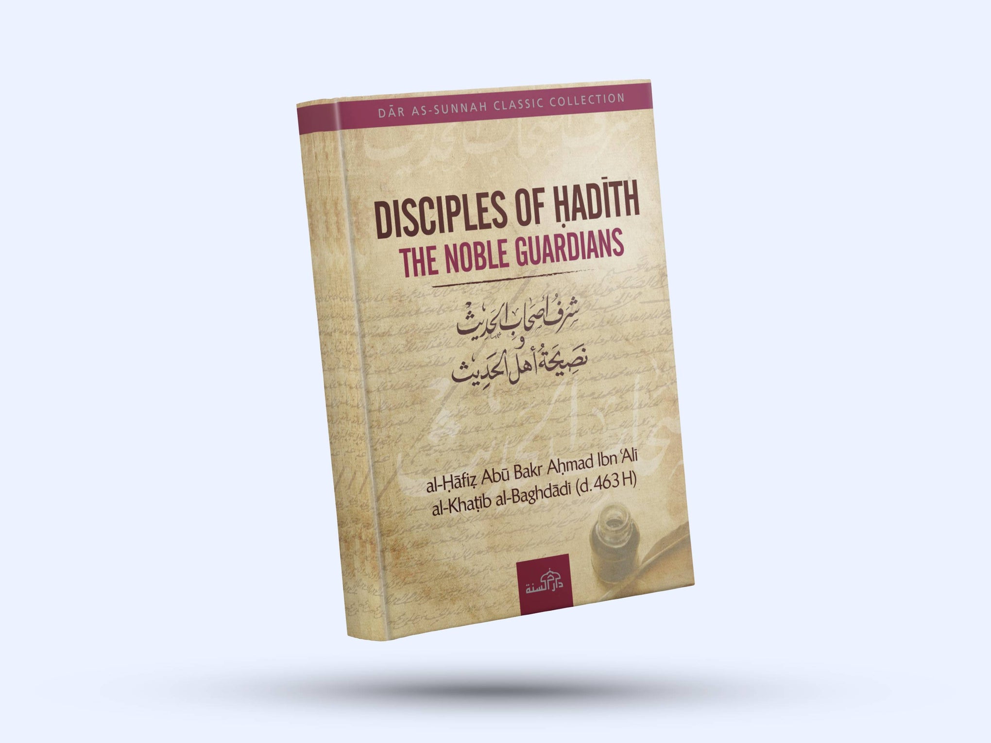 Disciples of Hadith: The Noble Guardians