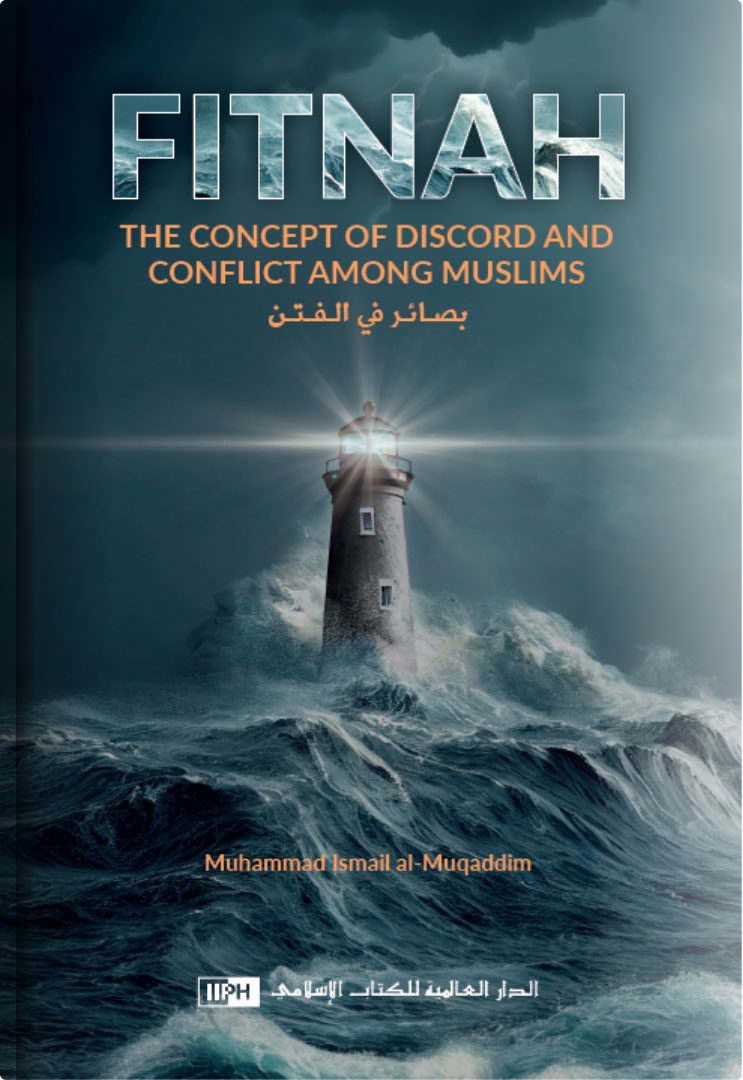 Fitnah – The Concept of Discord and Conflict Among Muslims