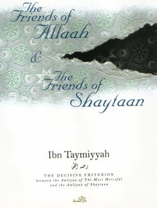 The Friends of Allah & The Friends of Shaytan