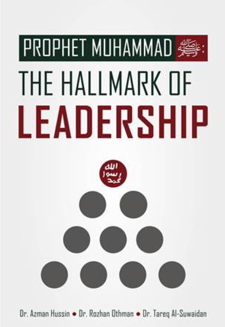 Prophet Muhammad (saw) The Hallmark of Leadership