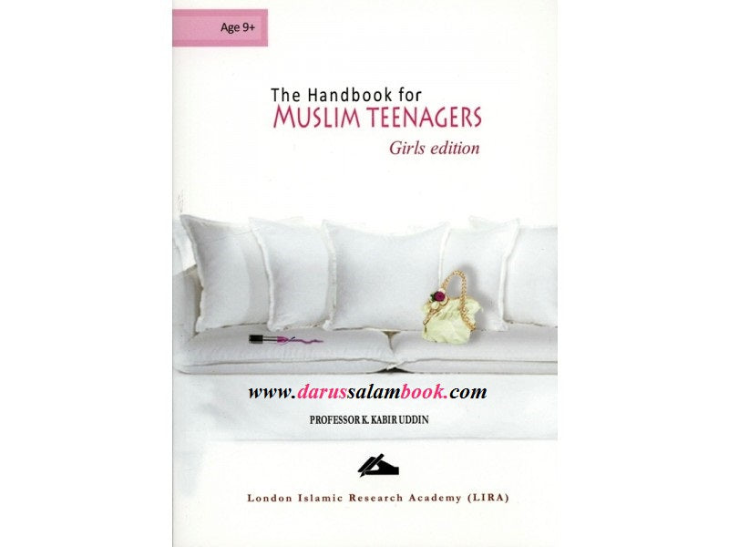 The Handbook for Muslim Teenagers - Girls Edition