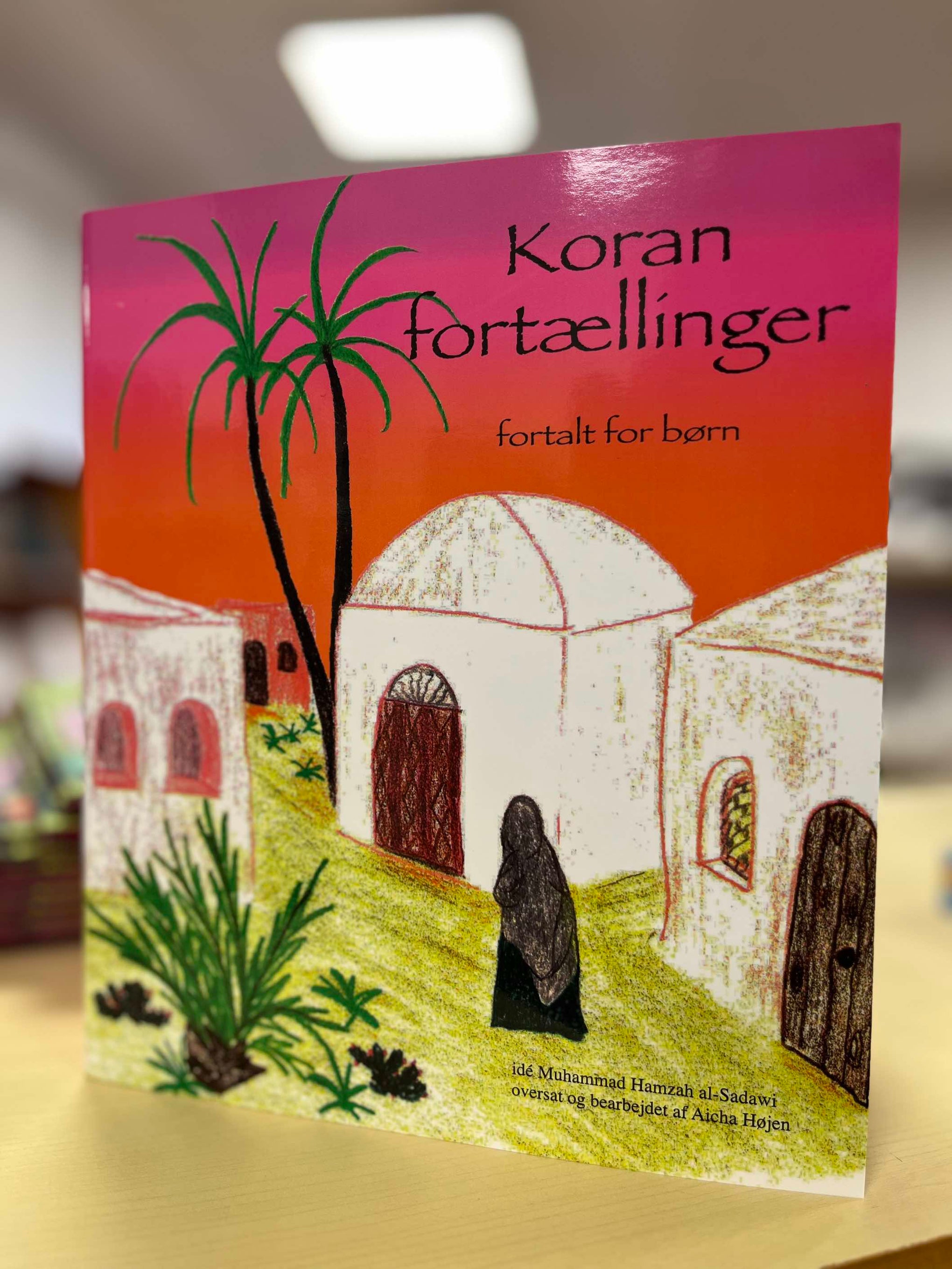 Koranfortællinger fortalt for børn - alder 5+
