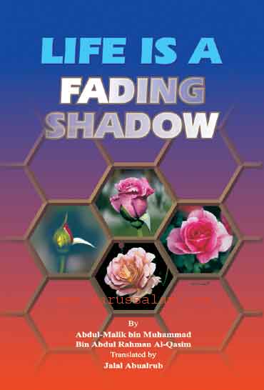 Life Is A Fading Shadow