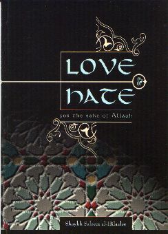 Love and Hate: For the Sake of Allah