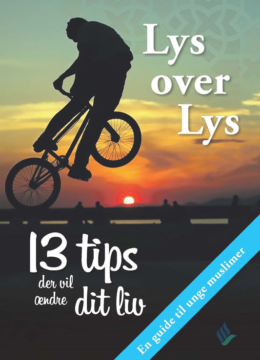 Lys over lys - En guide til unge muslimer