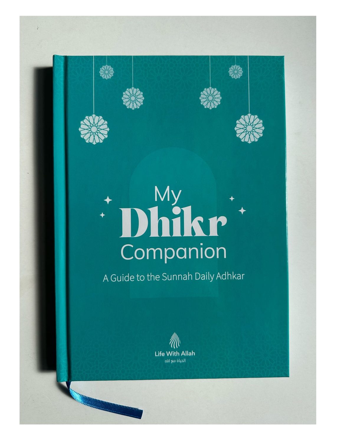 My Dhikr Companion - A Guide to the Sunnah Daily Adkhar