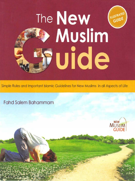 The New Muslim Guide