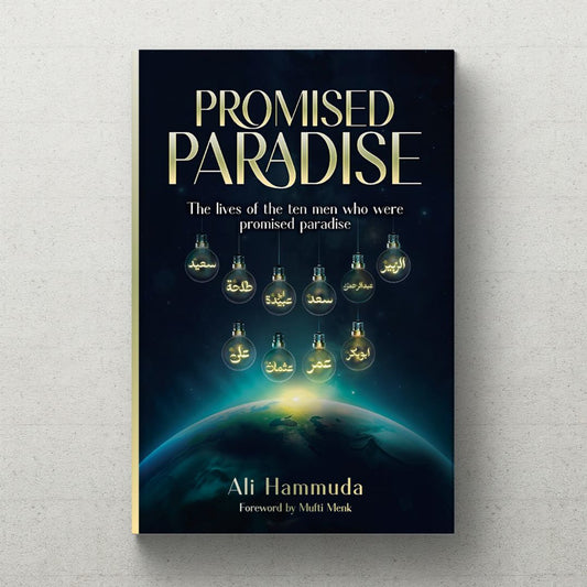Promised Paradise - The Lives of The Ten Men That Were Promised Paradise