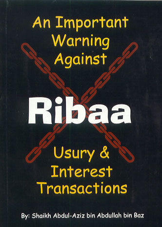 Important Warning Against Ribaa (Usury and Interest)