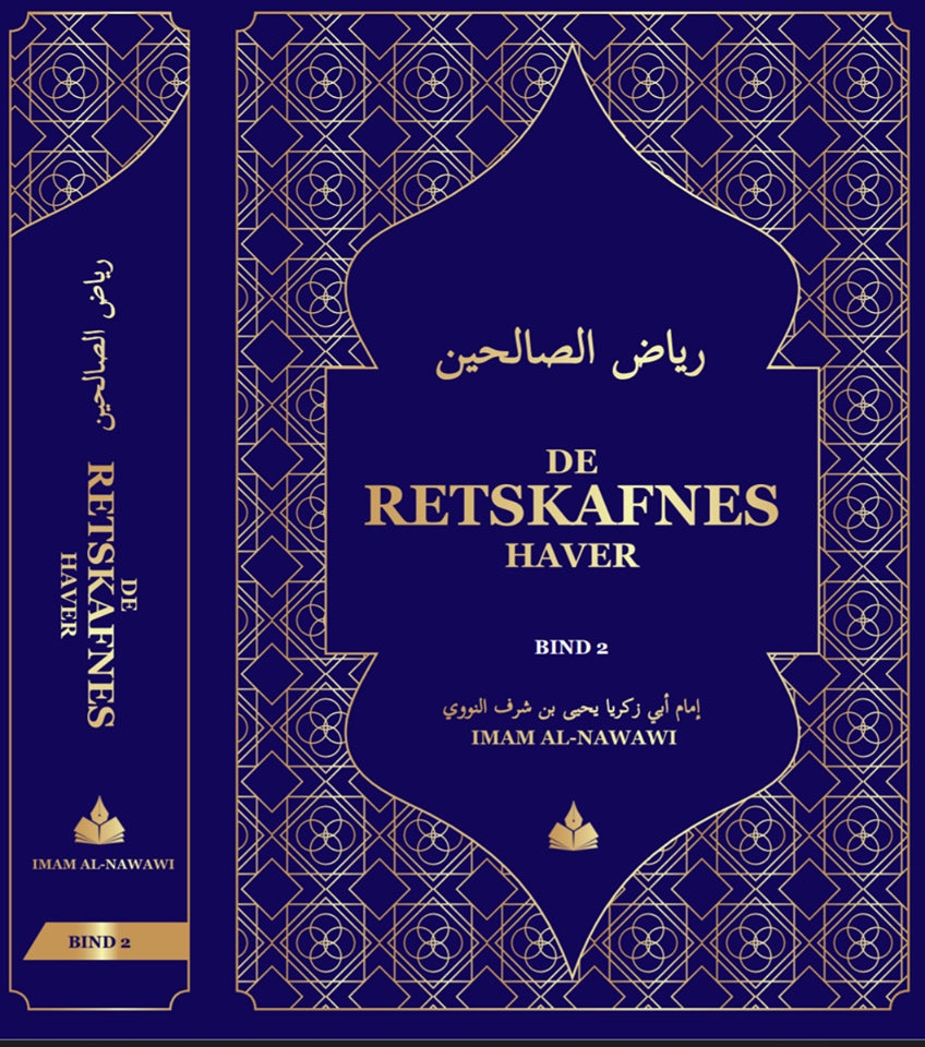 De retskafnes haver (Riyadh us-Saliheen bind 2)