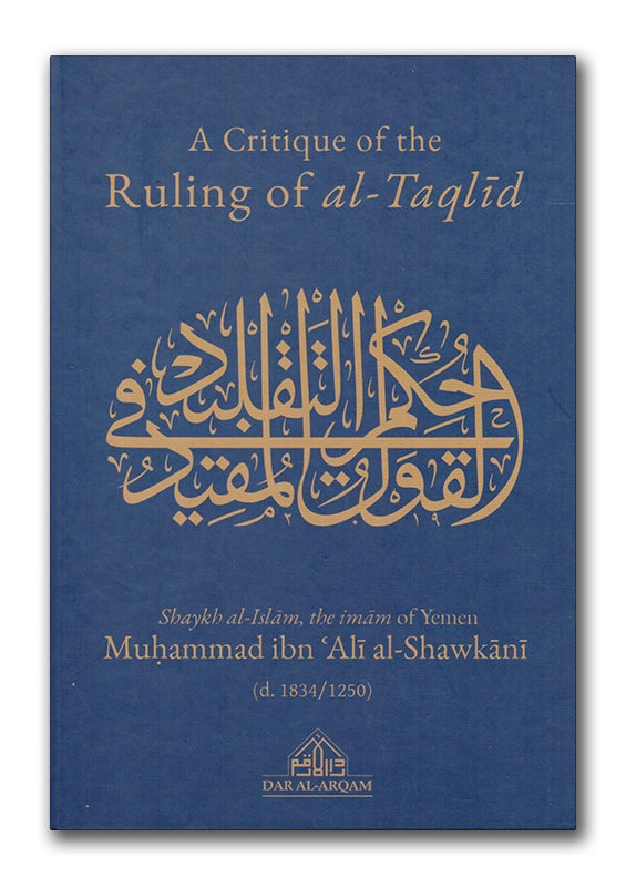 A Critique of the Ruling of al-Taqlid
