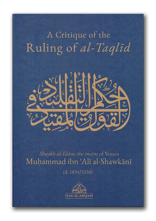 A Critique of the Ruling of al-Taqlid