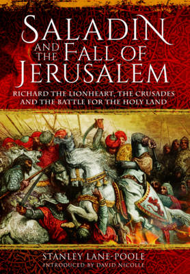 Saladin and the Fall of Jerusalem