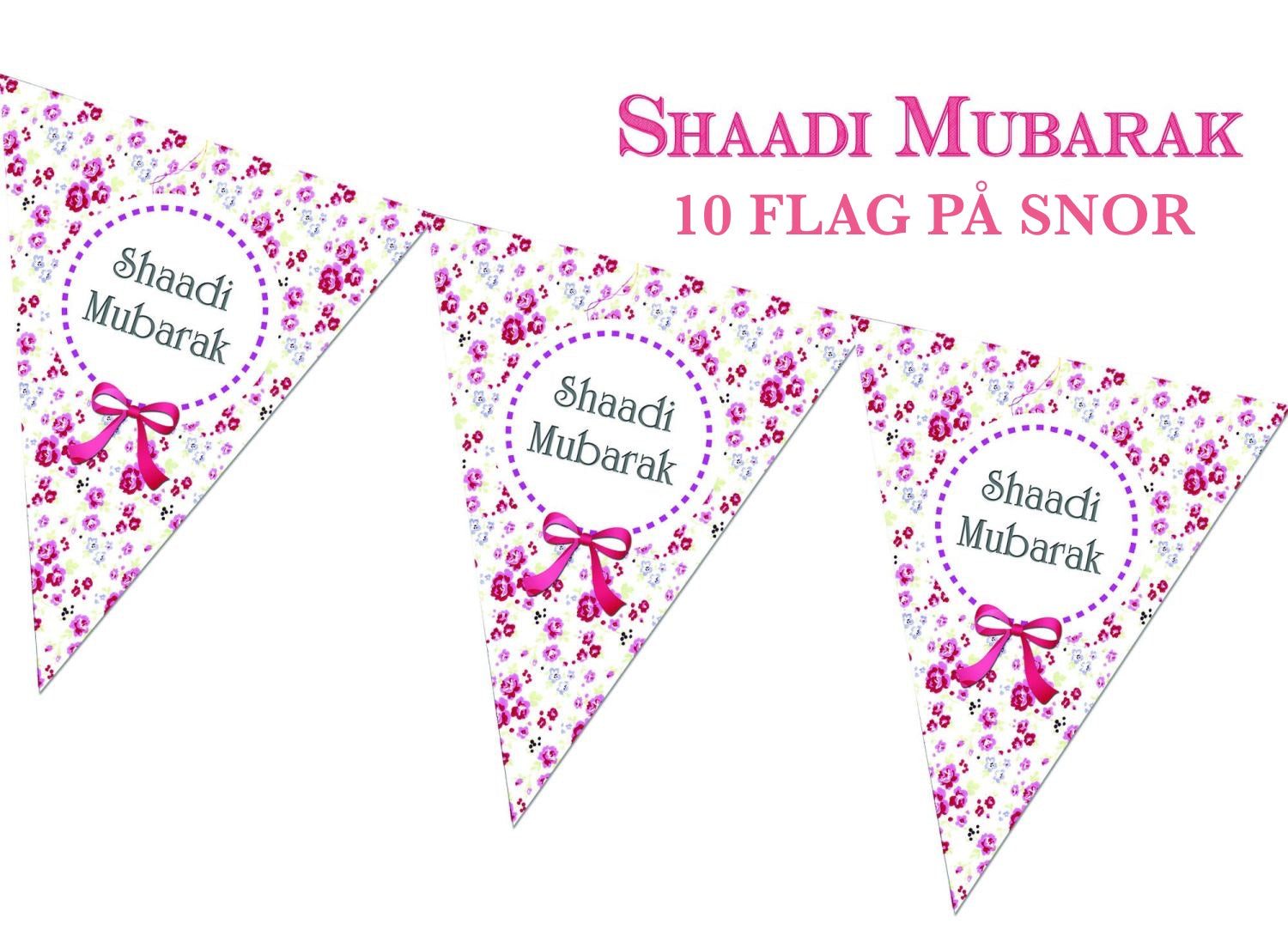 Shaadi Mubarak flag - 10stk på snor