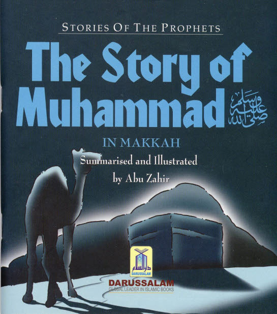 Muhammad Sw The Story of Muhammad (saw) in Makkah – IslamGuide.dk
